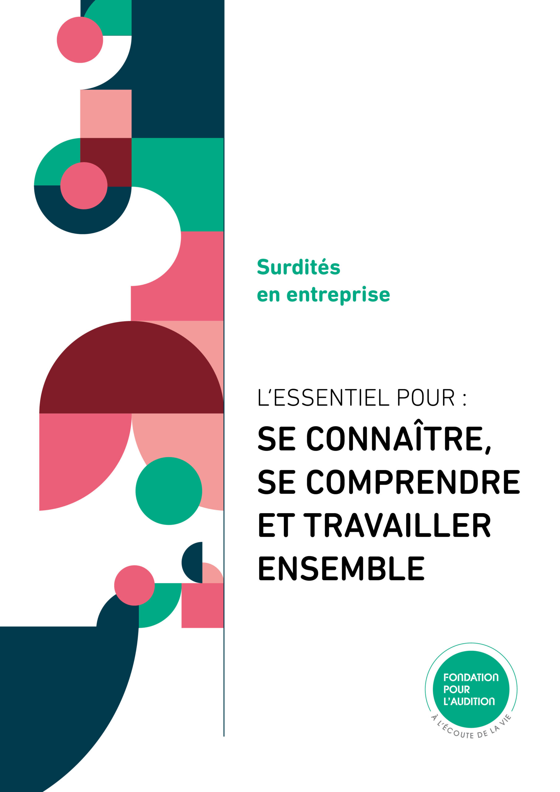 Couverture du guide "Surdités en entreprise" publié par la Fondation pour l'Audition